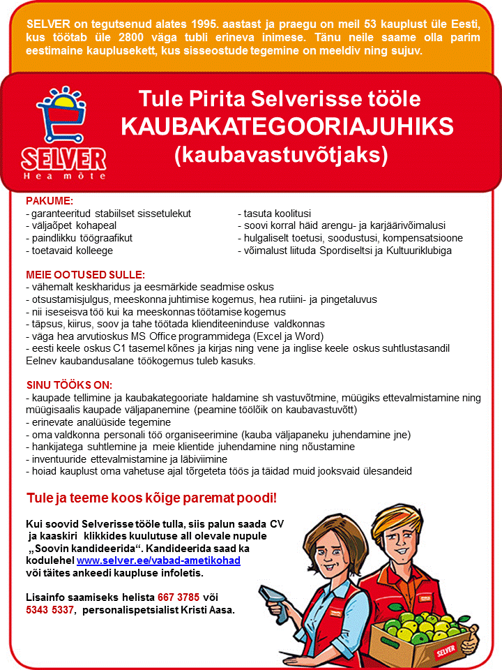 Selver Kaubakategooriajuht (kaubavastuvõtja) Pirita Selveris