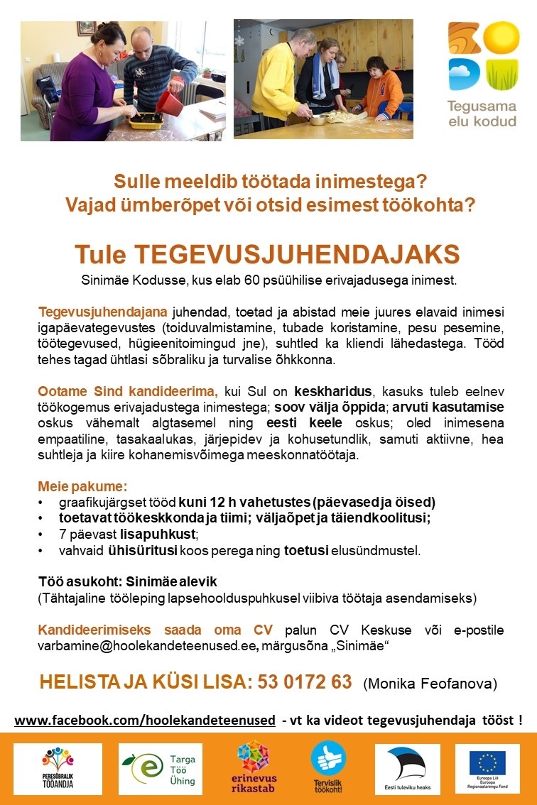 HOOLEKANDETEENUSED AS TEGEVUSJUHENDAJA Sinimäe Kodusse