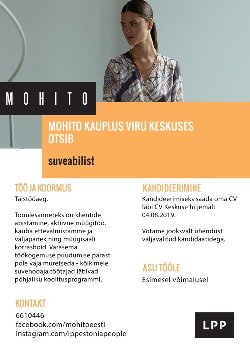 LPP Estonia OÜ Suveabiline-klienditeenindaja (täiskoormus 1,0) MOHITO kauplusesse Viru keskuses