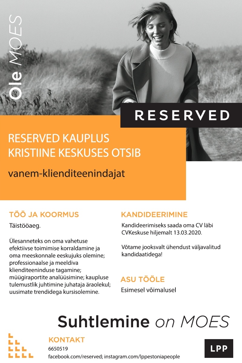 LPP Estonia OÜ Vanem-klienditeenindaja (täiskoormus) RESERVED kauplusesse Kristiine keskuses