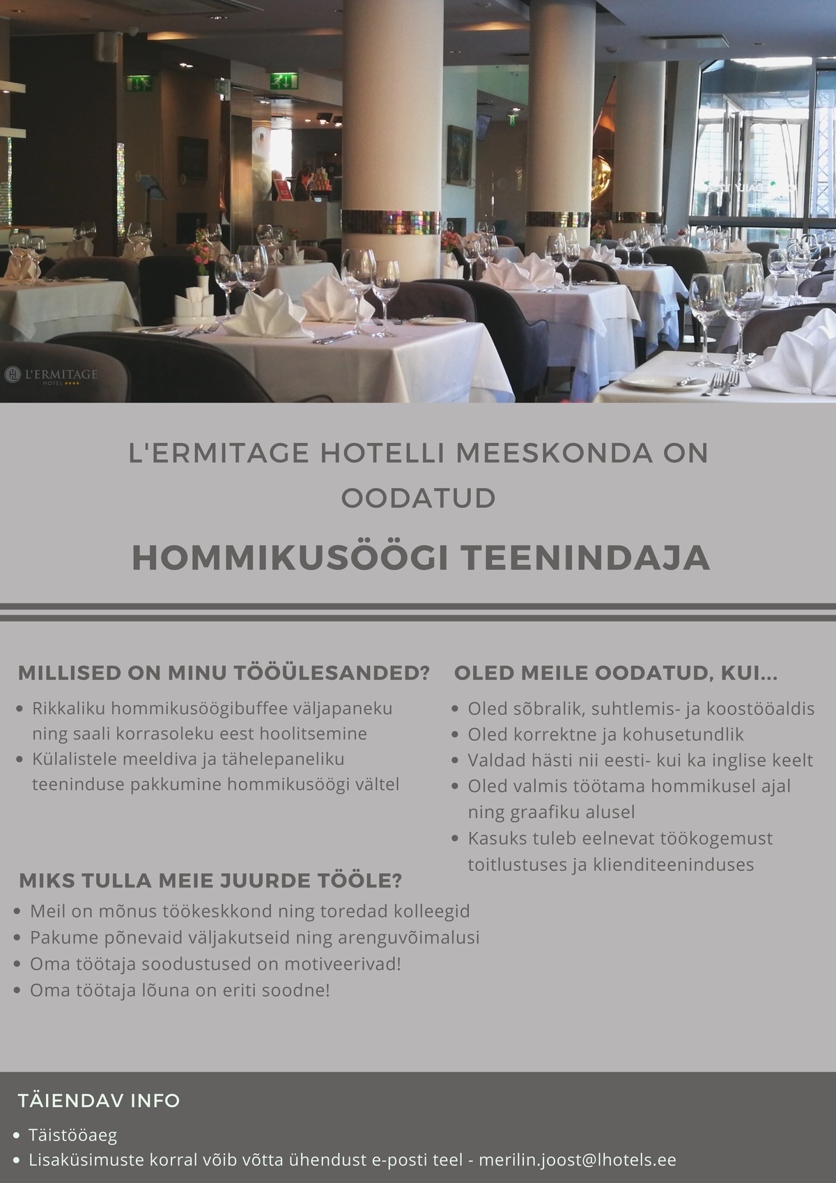 HOTEL L'ERMITAGE OÜ Hommikusöögi teenindaja