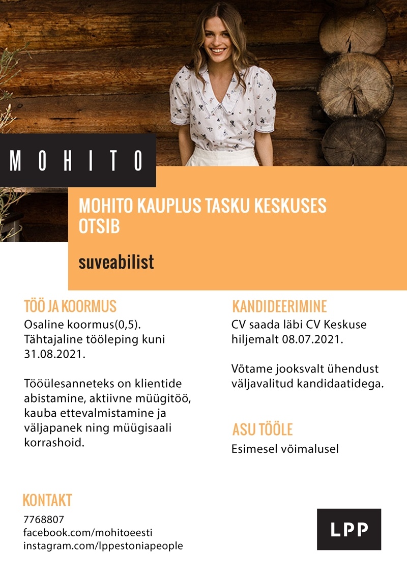 LPP Estonia OÜ Suveabiline-klienditeenindaja (osaline töökoormus) MOHITO kauplusesse Tasku keskuses