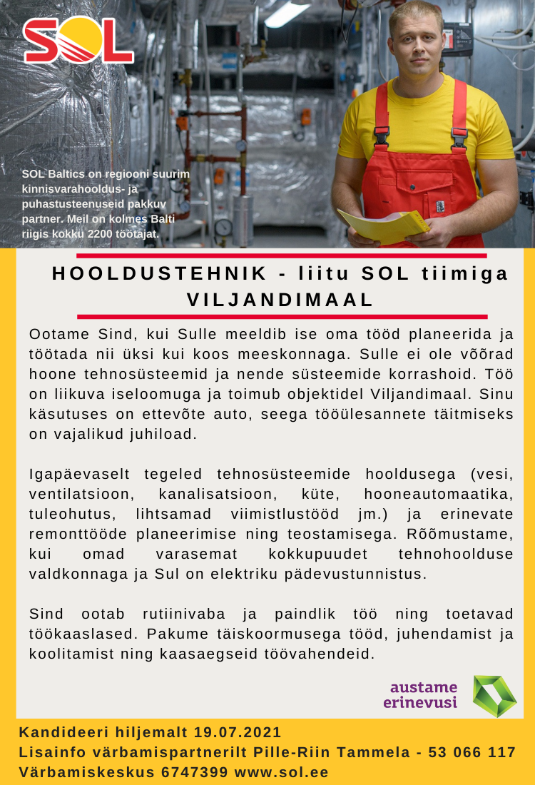 SOL Baltics OÜ Hooldustehnik -liitu SOL tiimiga Viljandimaal!