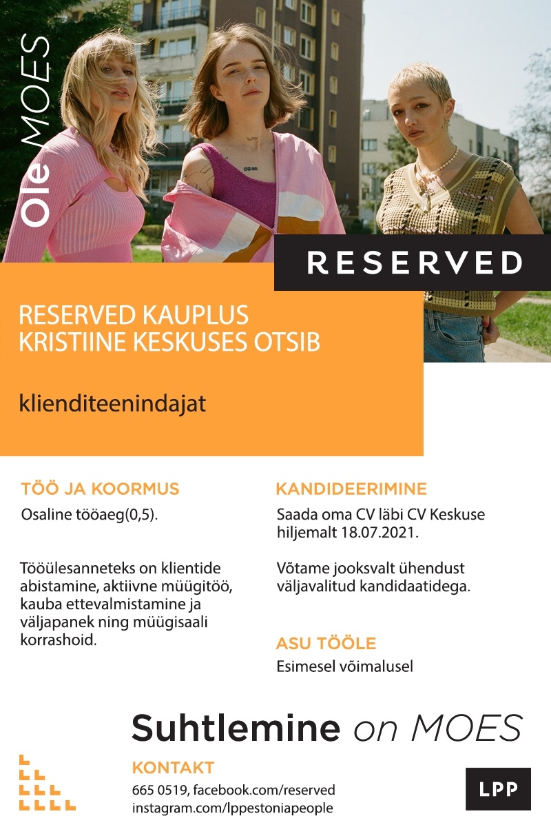 LPP Estonia OÜ Klienditeenindaja (osaline töökoormus) RESERVED kauplusesse Kristiine keskuses