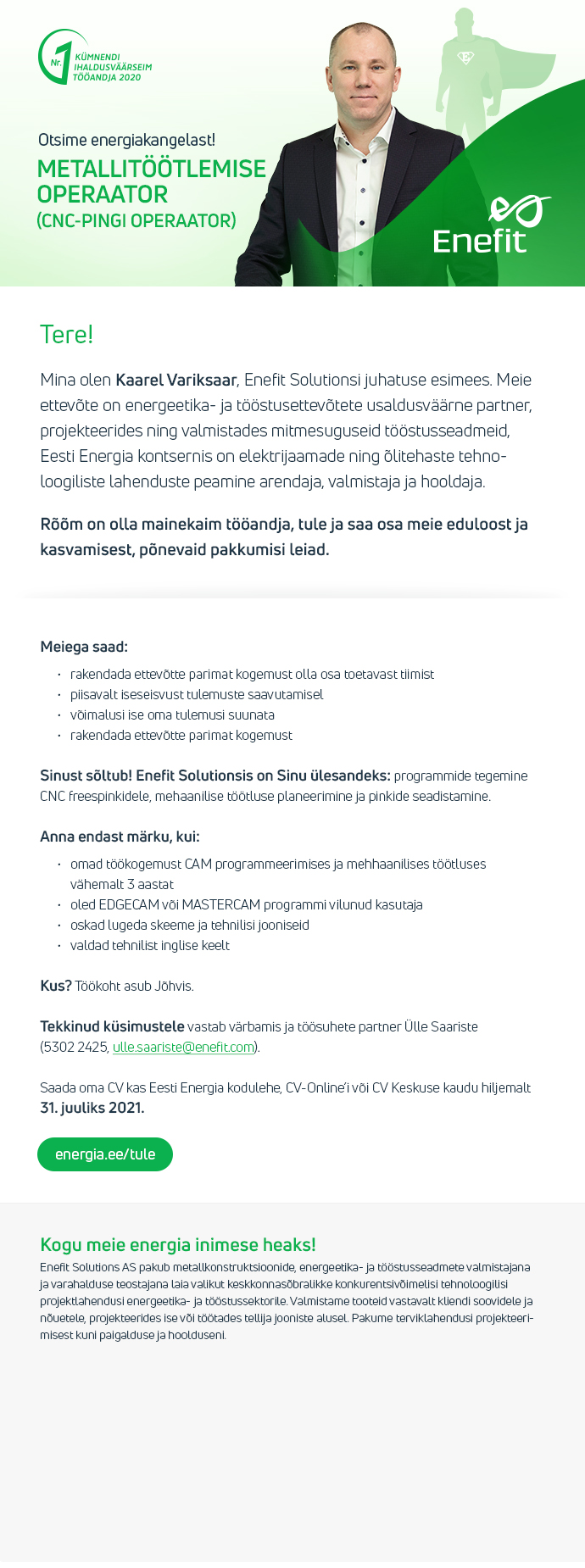 Eesti Energia AS METALLITÖÖTLEMISE OPERAATOR (CNC-PINGI OPERAATOR)