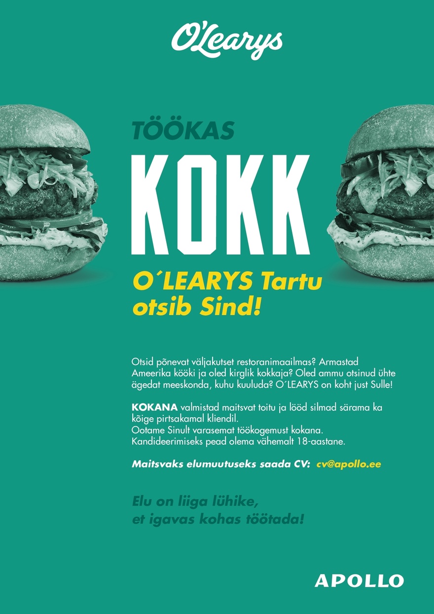 Apollo Group O´LEARYS Tartu otsib Sind töökas KOKK!