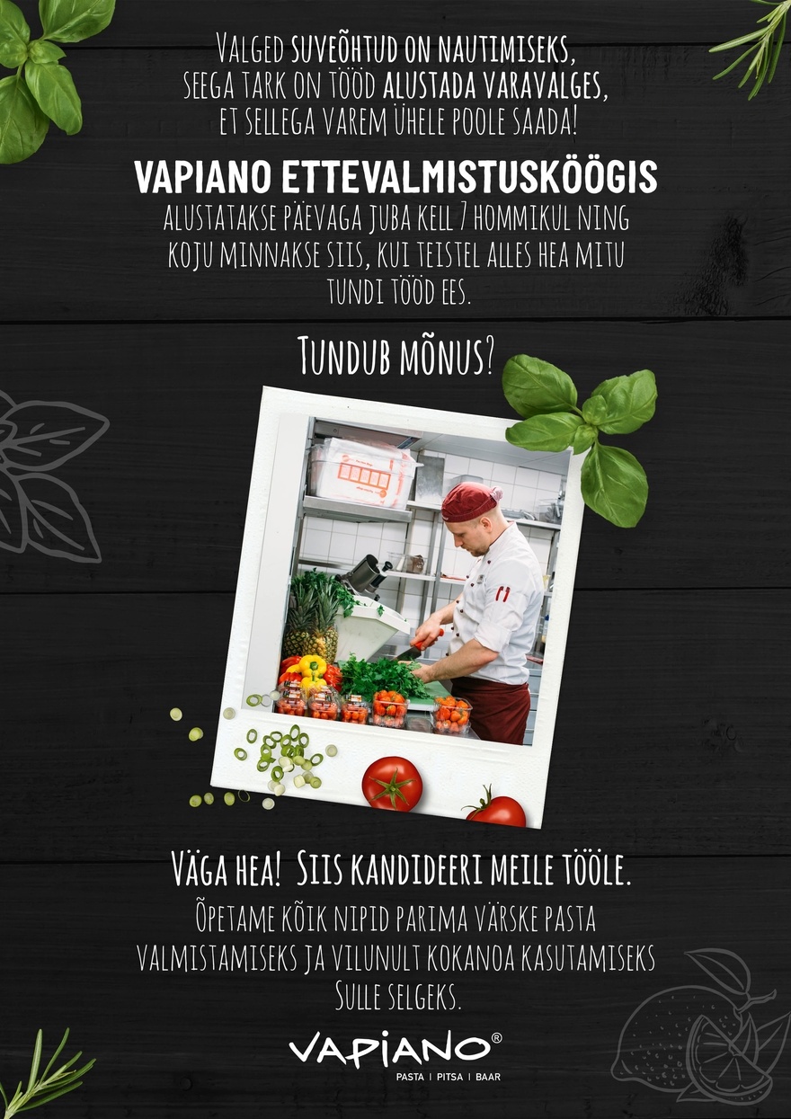 Vapi People OÜ Vapiano ettevalmistusköök otsib KOKKASID