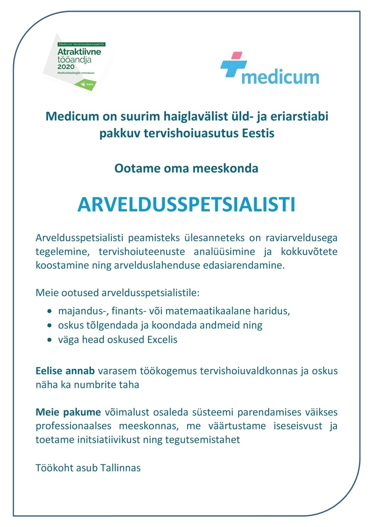 MEDICUM TERVISHOIUTEENUSED AS ARVELDUSSPETSIALIST