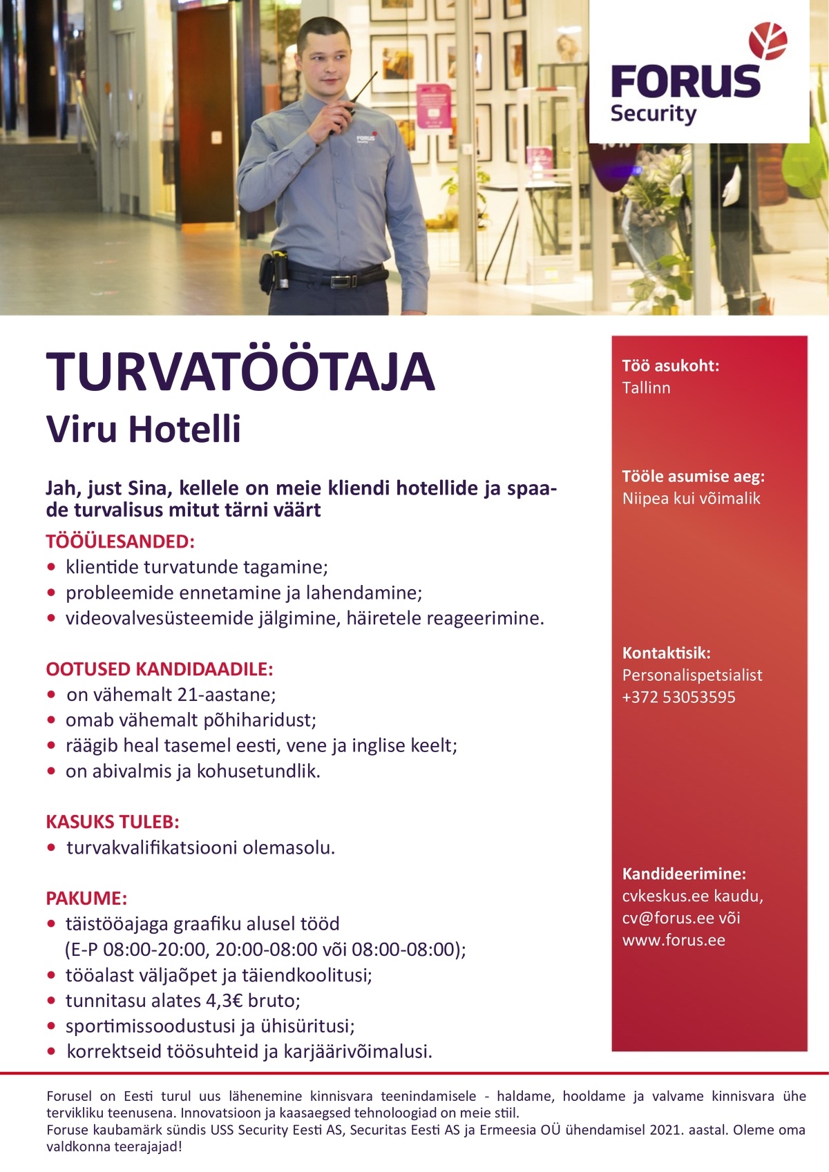 FORUS SECURITY AS Turvatöötaja Viru Hotelli