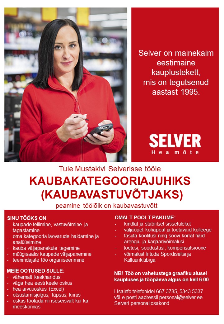 Selver Kaubakategooriajuht (kaubavastuvõtja) Mustakivi Selveris