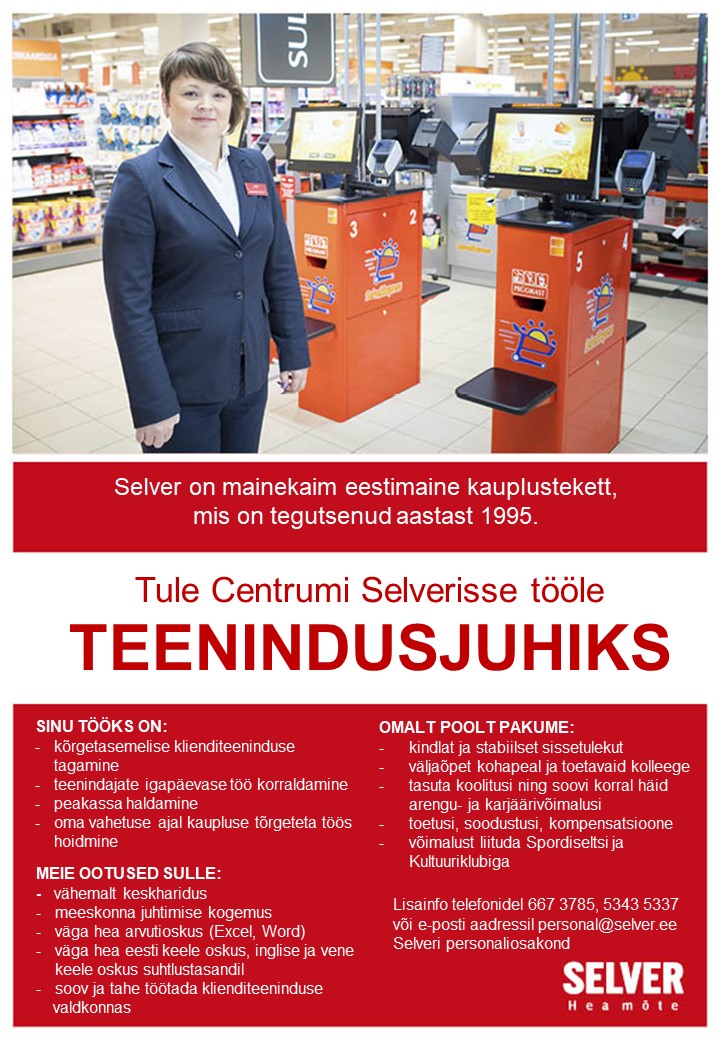 Selver Teenindusjuht Centrumi Selveris