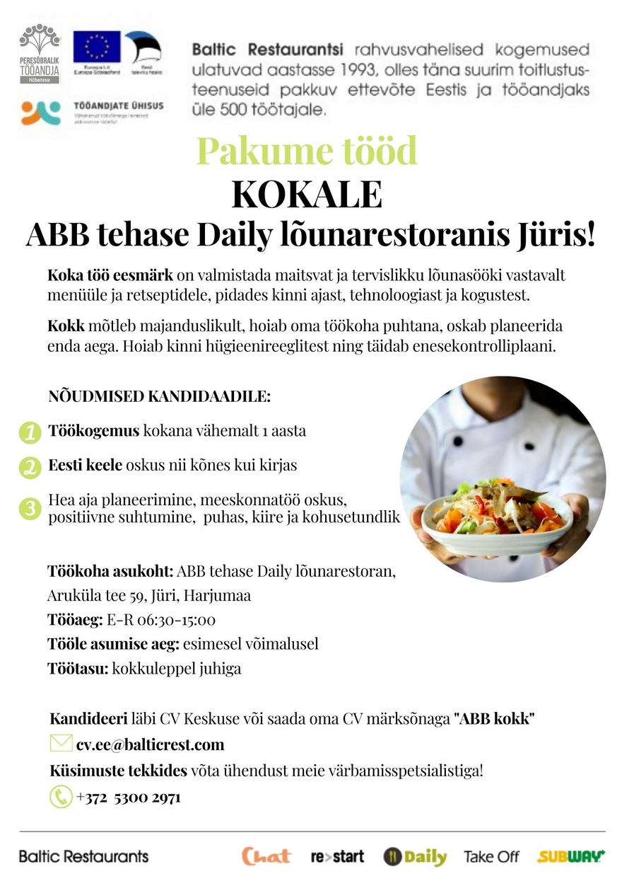 BALTIC RESTAURANTS ESTONIA AS Pakume tööd kokale Jüris ABB tehase Daily lõunarestoranis!