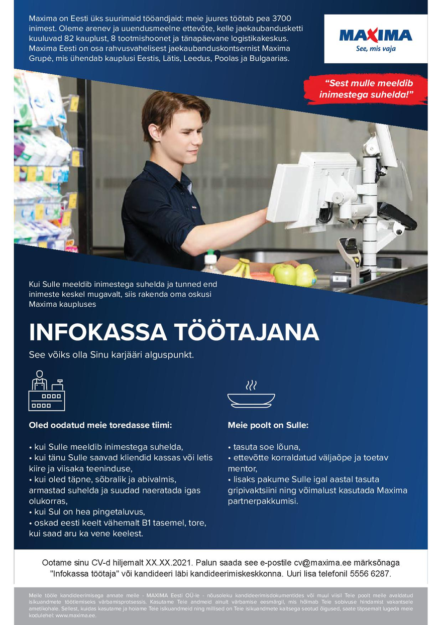 Maxima Eesti OÜ Infokassa töötaja Mustamäe Maximas, A.H Tammsaare tee 133