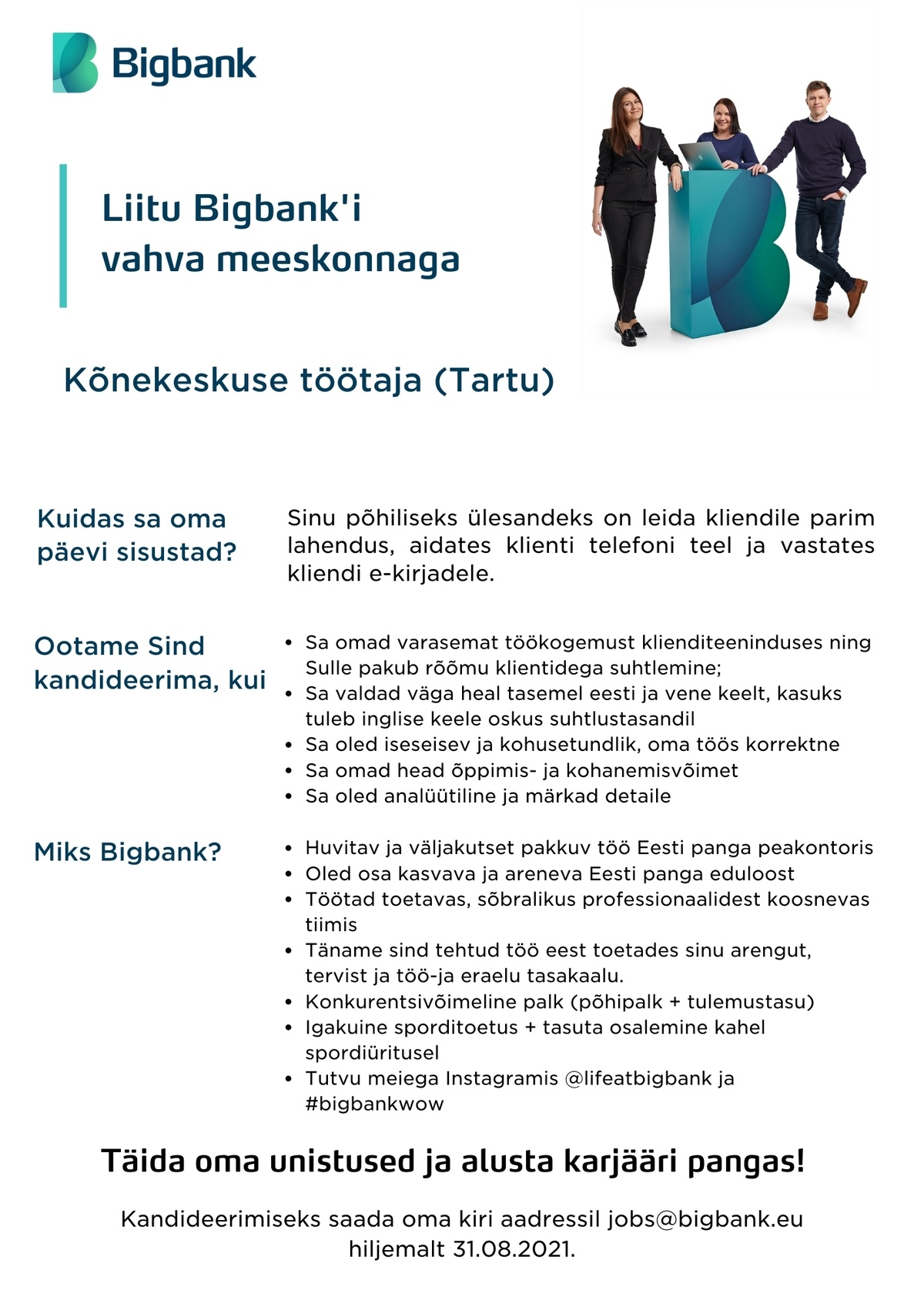 BIGBANK AS Kõnekeskuse töötaja (Tartu)