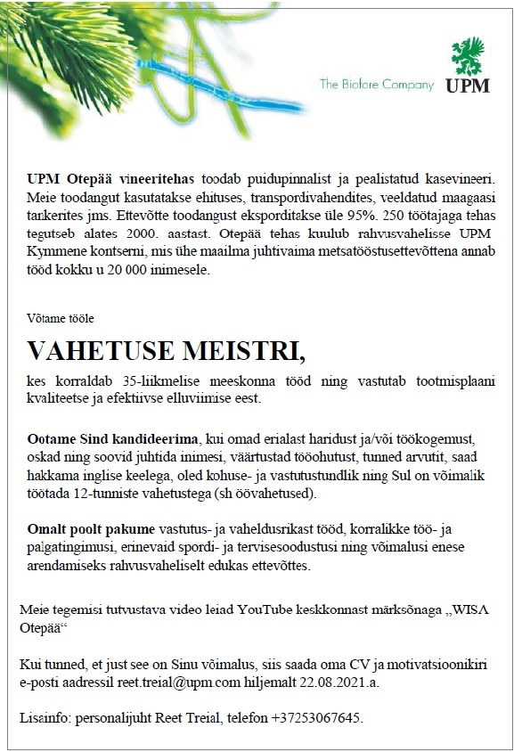 UPM-Kymmene Otepää OÜ Vahetuse meister