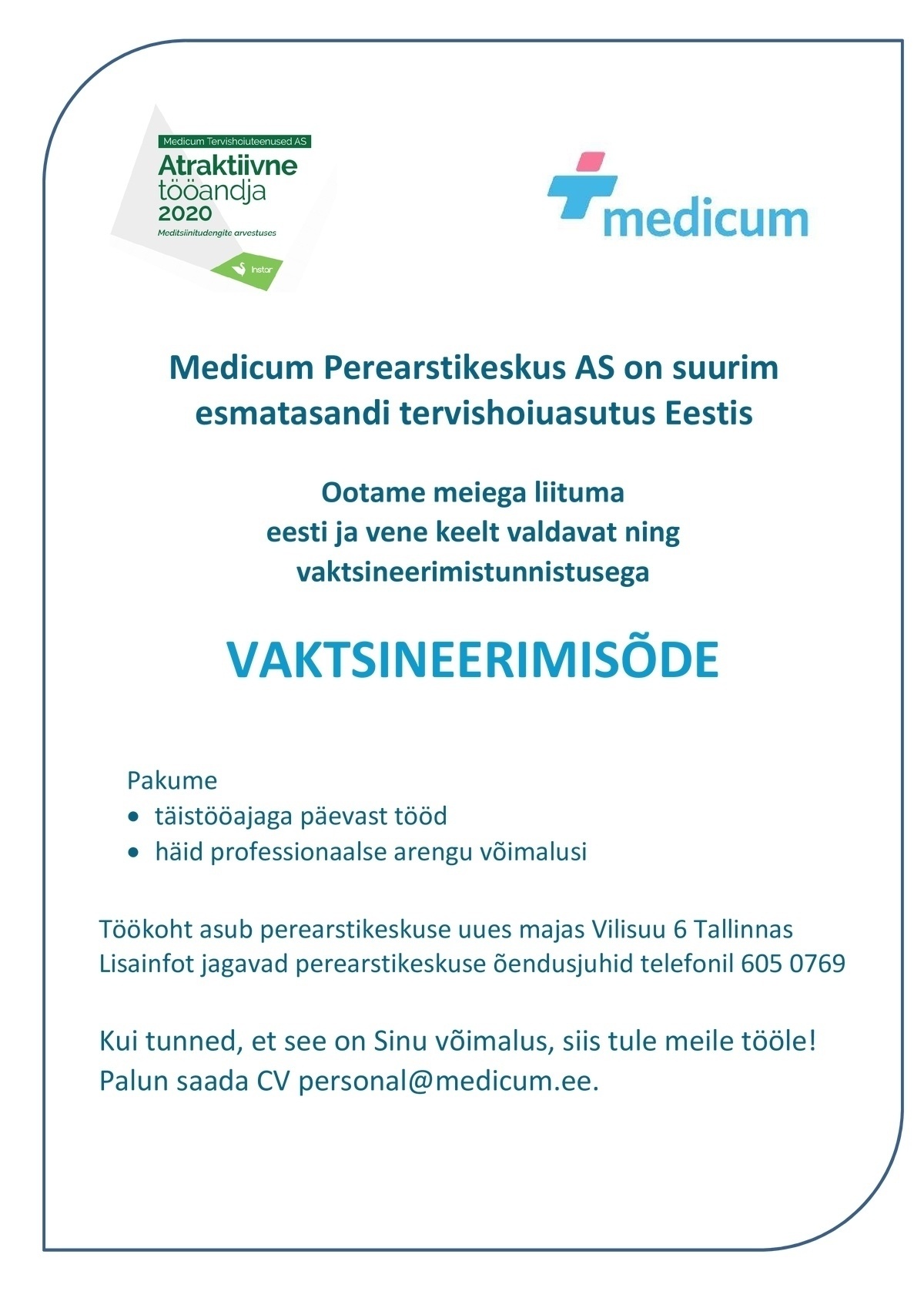 MEDICUM TERVISHOIUTEENUSED AS VAKTSINEERIMISÕDE