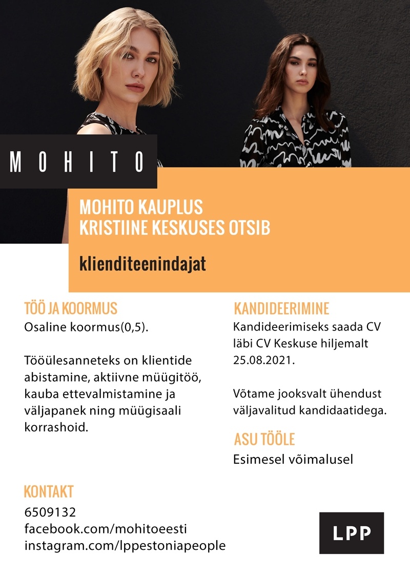 LPP Estonia OÜ Klienditeenindaja (osaline töökoormus) MOHITO kauplusesse Kristiine keskuses