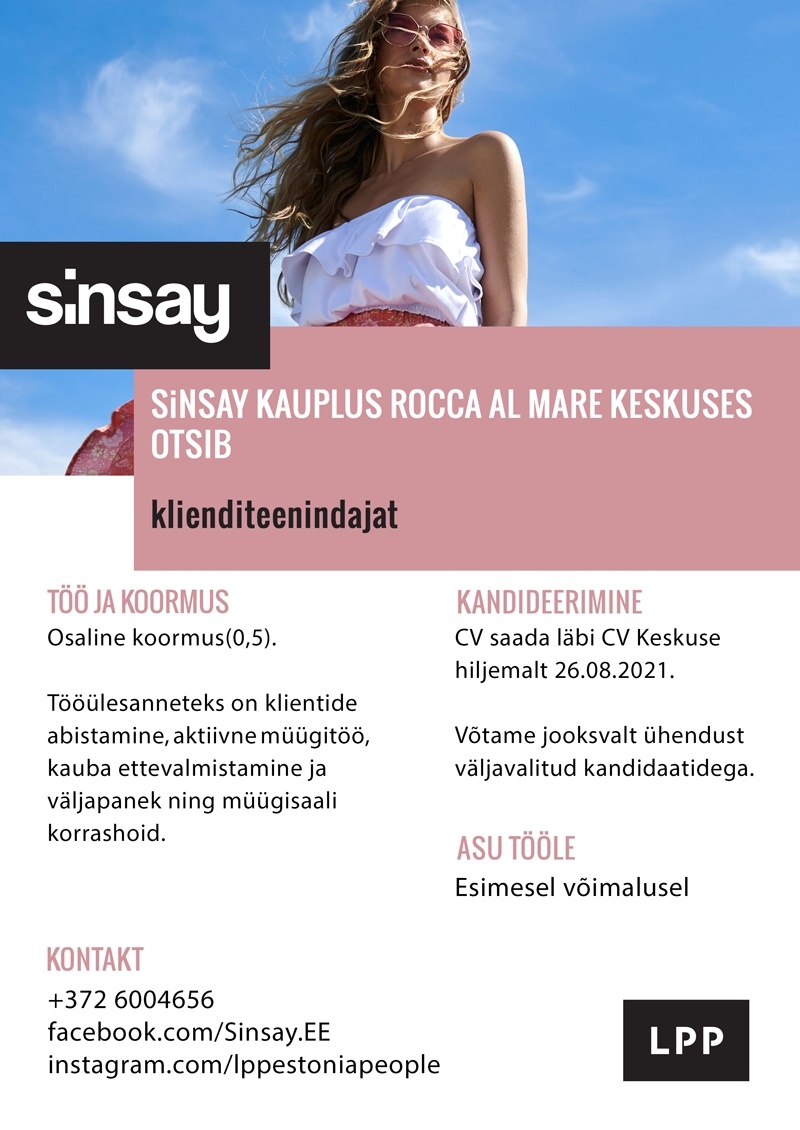 LPP Estonia OÜ Klienditeenindaja (osaline töökoormus) Rocca Al Mare SINSAY kauplusesse