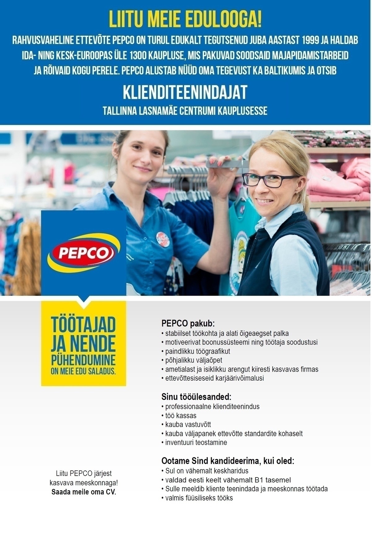 Pepco Estonia OÜ PEPCO klienditeenindaja Lasnamäe Centrumis (erinevad koormused)