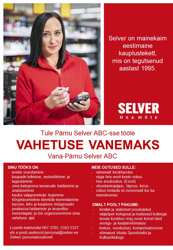 Selver Vahetuse vanem Pärnu Selver ABC-s