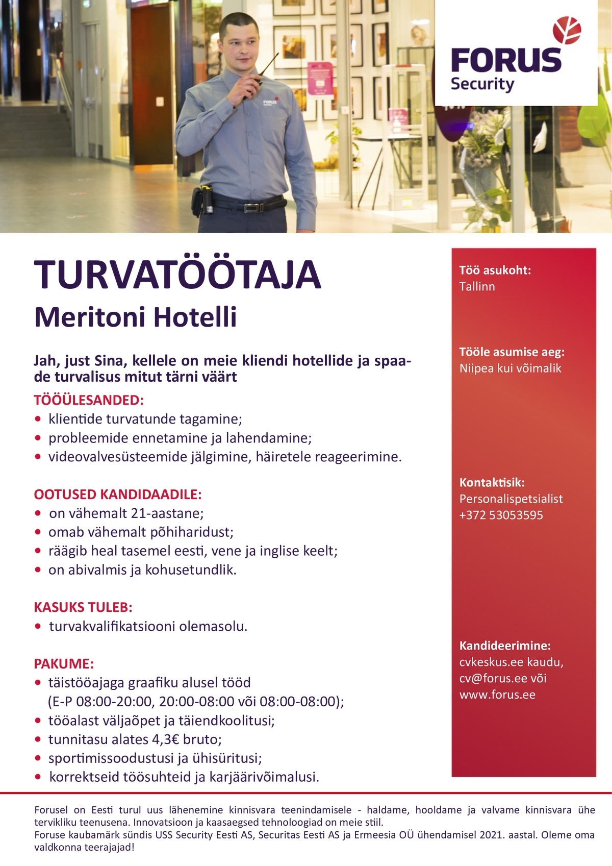 FORUS SECURITY AS Turvatöötaja Meritoni Hotelli