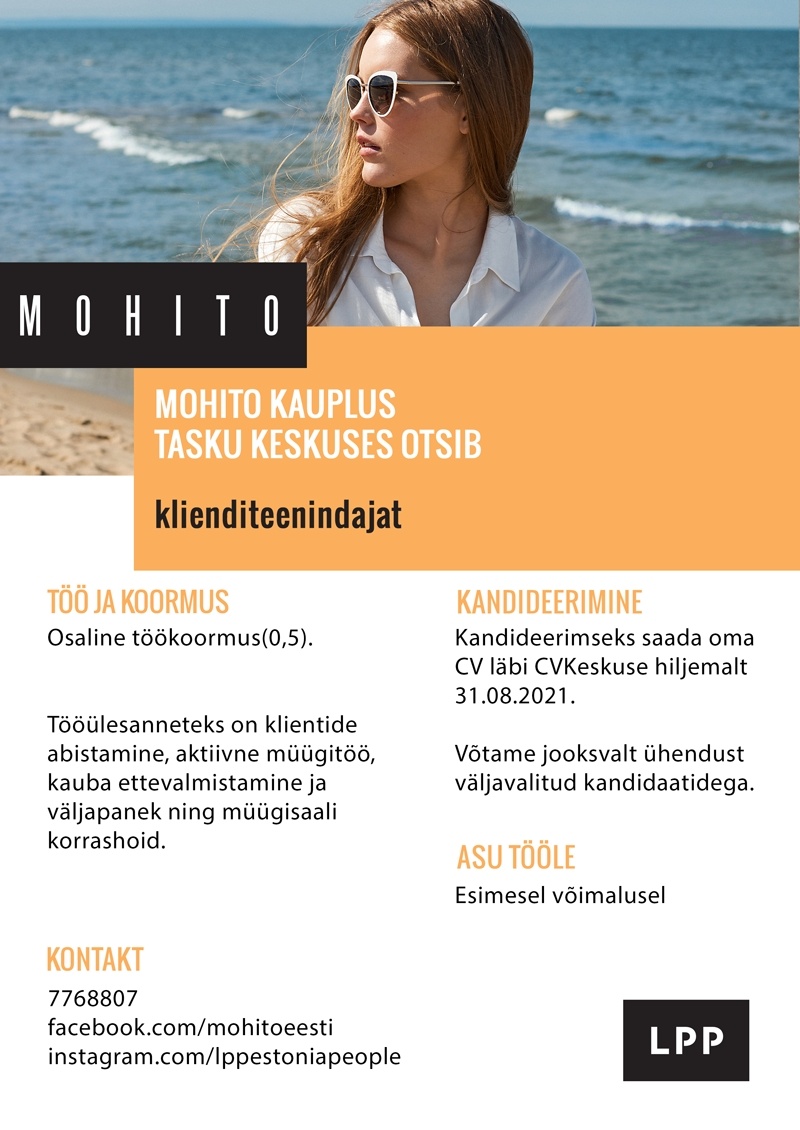 LPP Estonia OÜ Klienditeenindaja (osaline töökoormus) MOHITO kauplusesse Tasku keskuses