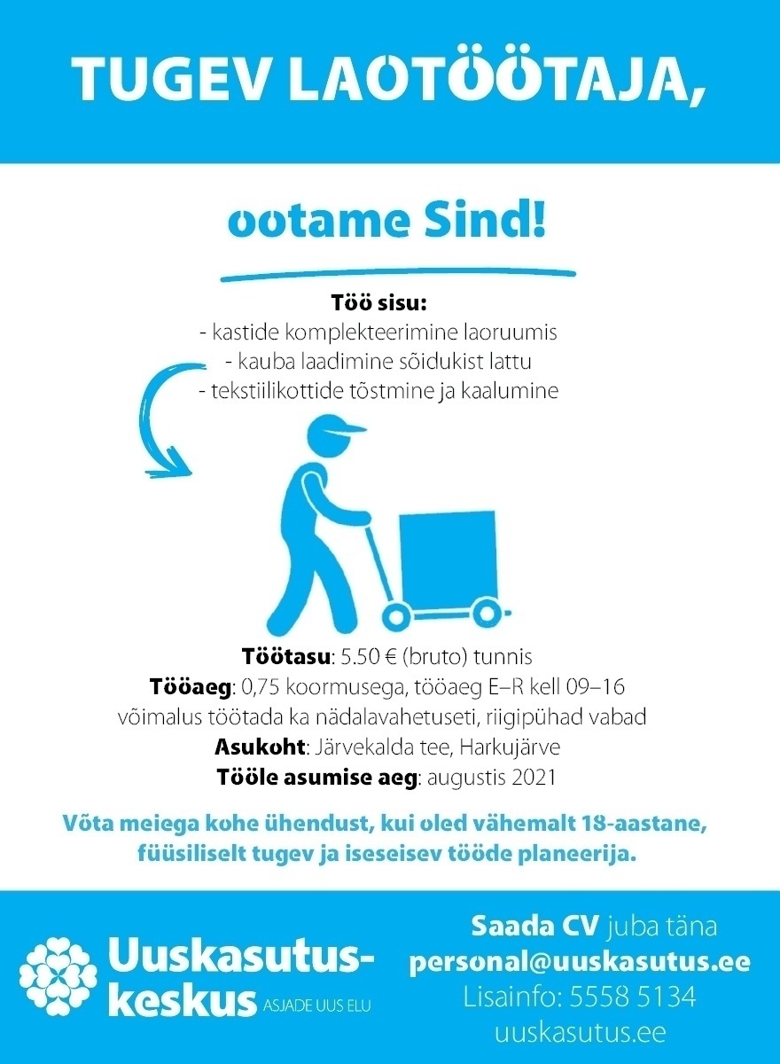 UUSKASUTUSKESKUS MTÜ Laotöötaja