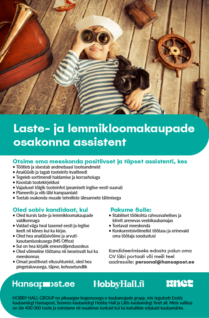 Hobby Hall Group OÜ Laste- ja lemmikloomakaupade osakonna assistent