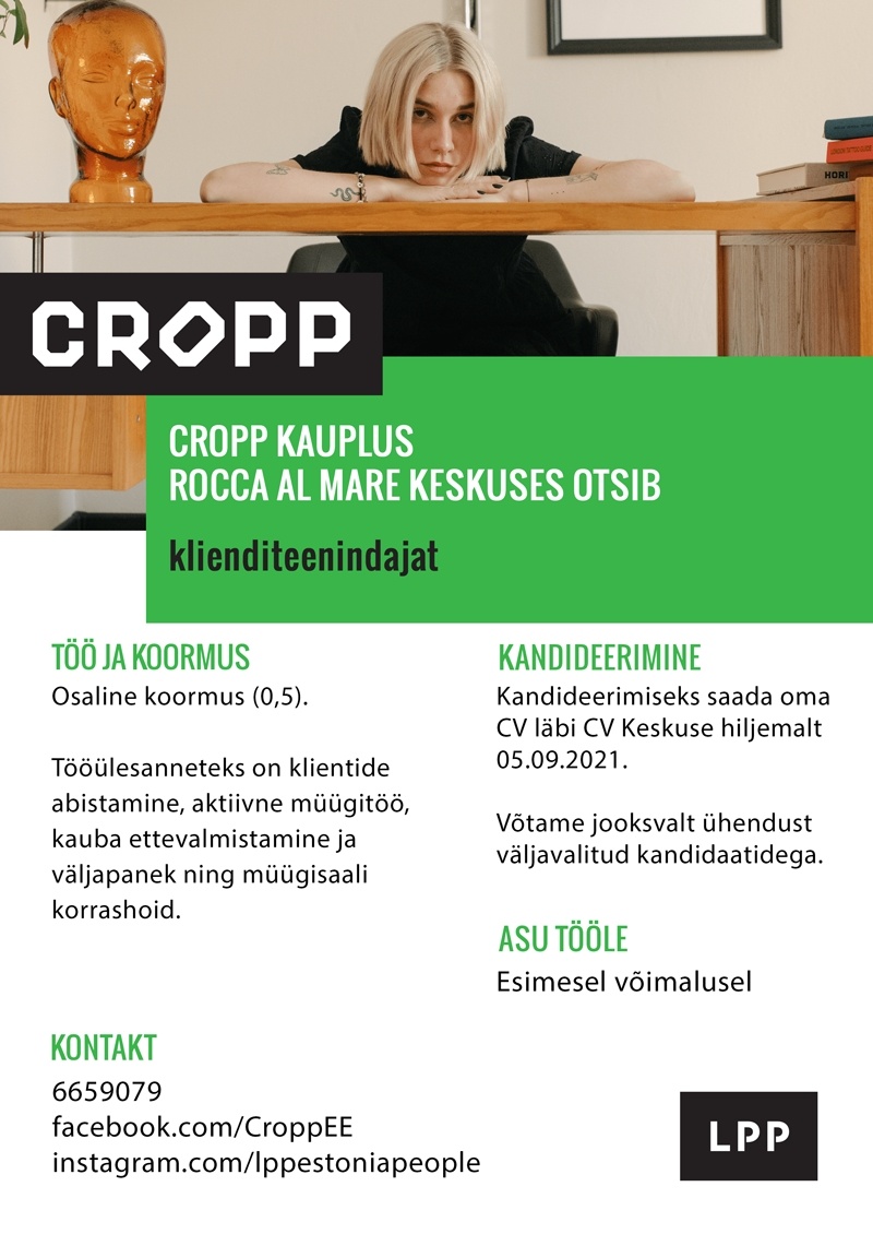 LPP Estonia OÜ Klienditeenindaja (osaline töökoormus) CROPP kauplusesse Rocca al Mare keskuses