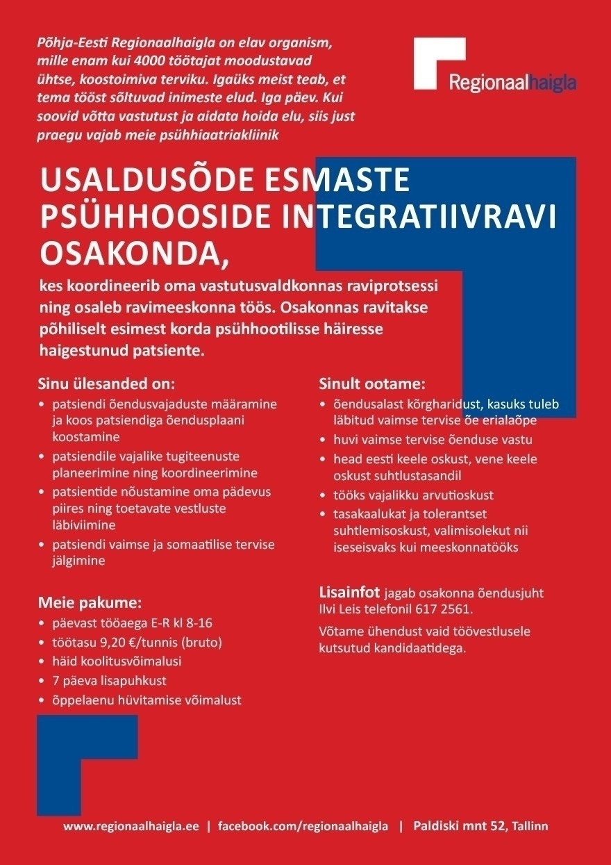 Põhja-Eesti Regionaalhaigla SA Usaldusõde või abiõde esmaste psühhooside integratiivravi osakonda