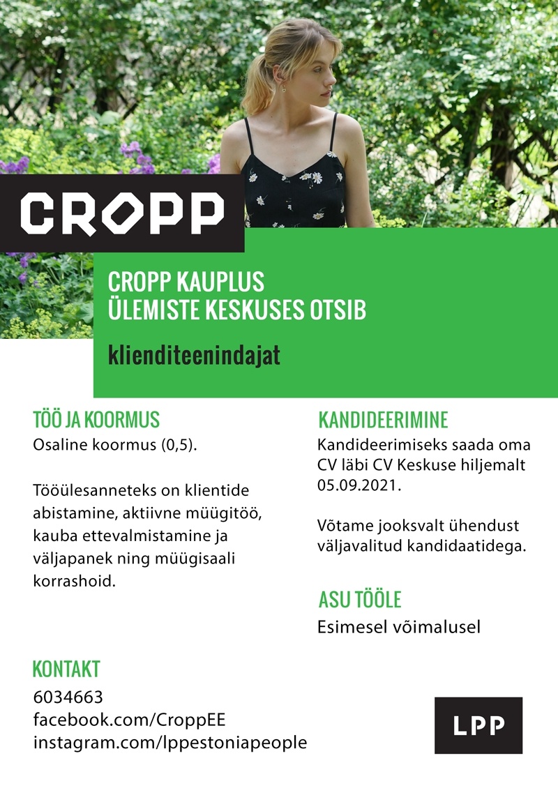 LPP Estonia OÜ Klienditeenindaja (osaline töökoormus) CROPP kauplusesse Ülemiste keskuses