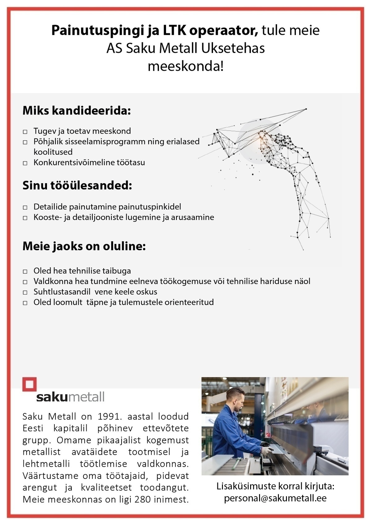 Saku Metall AS Painutuspingi ja LTK operaator