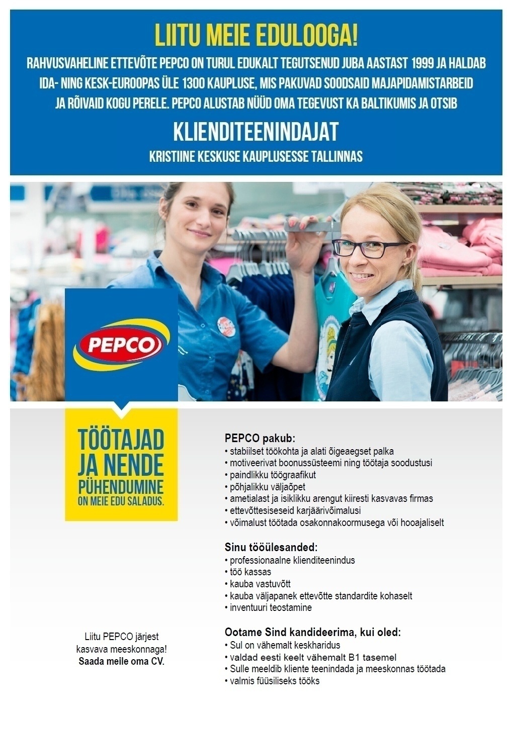 Pepco Estonia OÜ 0.5 koormusega klienditeenindaja PEPCO Kristiine kaupluses