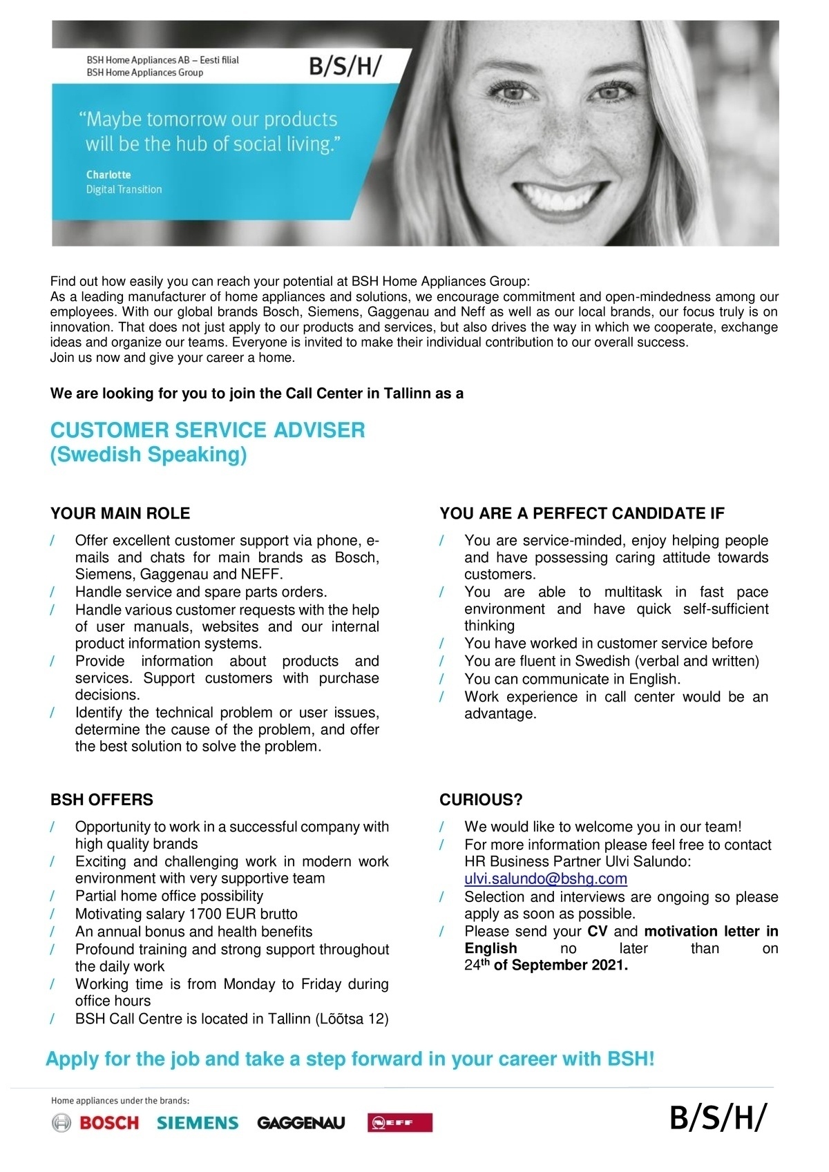 BSH HOME APPLIANCES AB EESTI FILIAAL A CUSTOMER SERVICE ADVISER (Swedish Speaking)