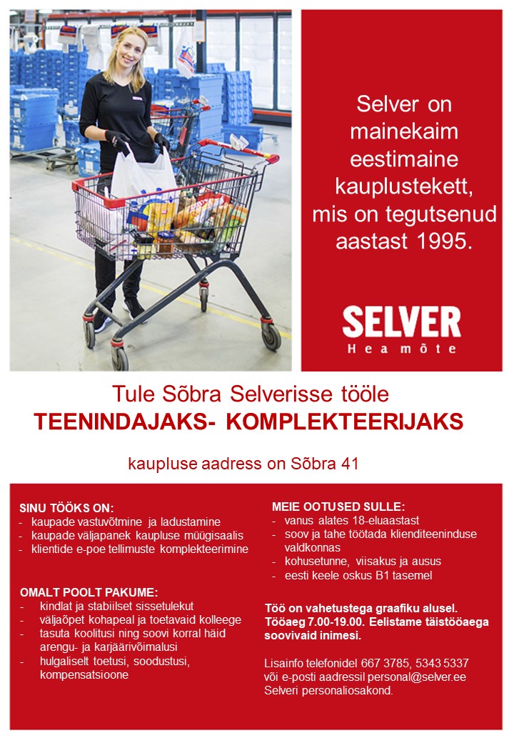 Selver Teenindaja-komplekteerija Tartu Sõbra Selveris