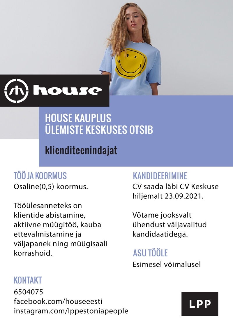 LPP Estonia OÜ Klienditeenindaja (osaline töökoormus) HOUSE kauplusesse Ülemiste keskuses