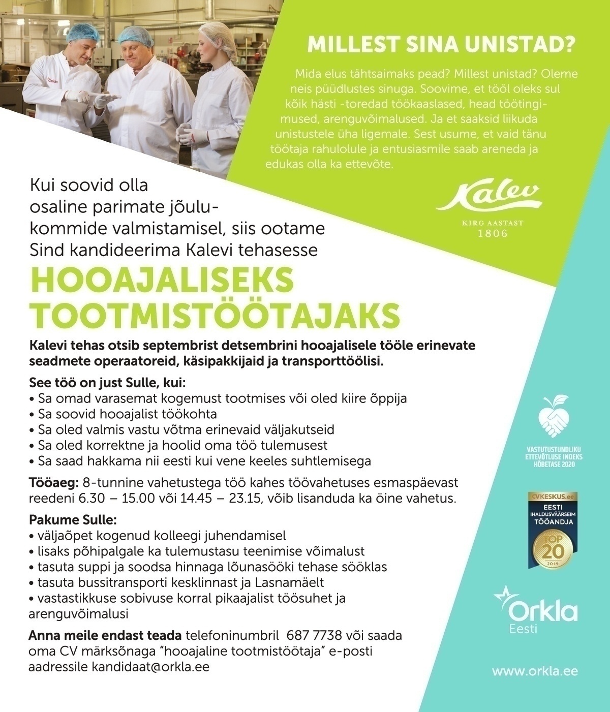 Orkla Eesti AS (Kalev ja Põltsamaa Felix) Hooajaline tootmistöötaja