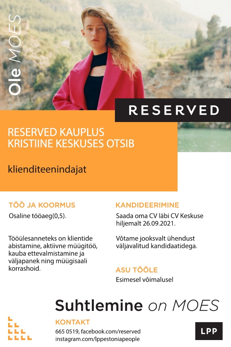 LPP Estonia OÜ Klienditeenindaja (osaline töökoormus) RESERVED kauplusesse Kristiine keskuses