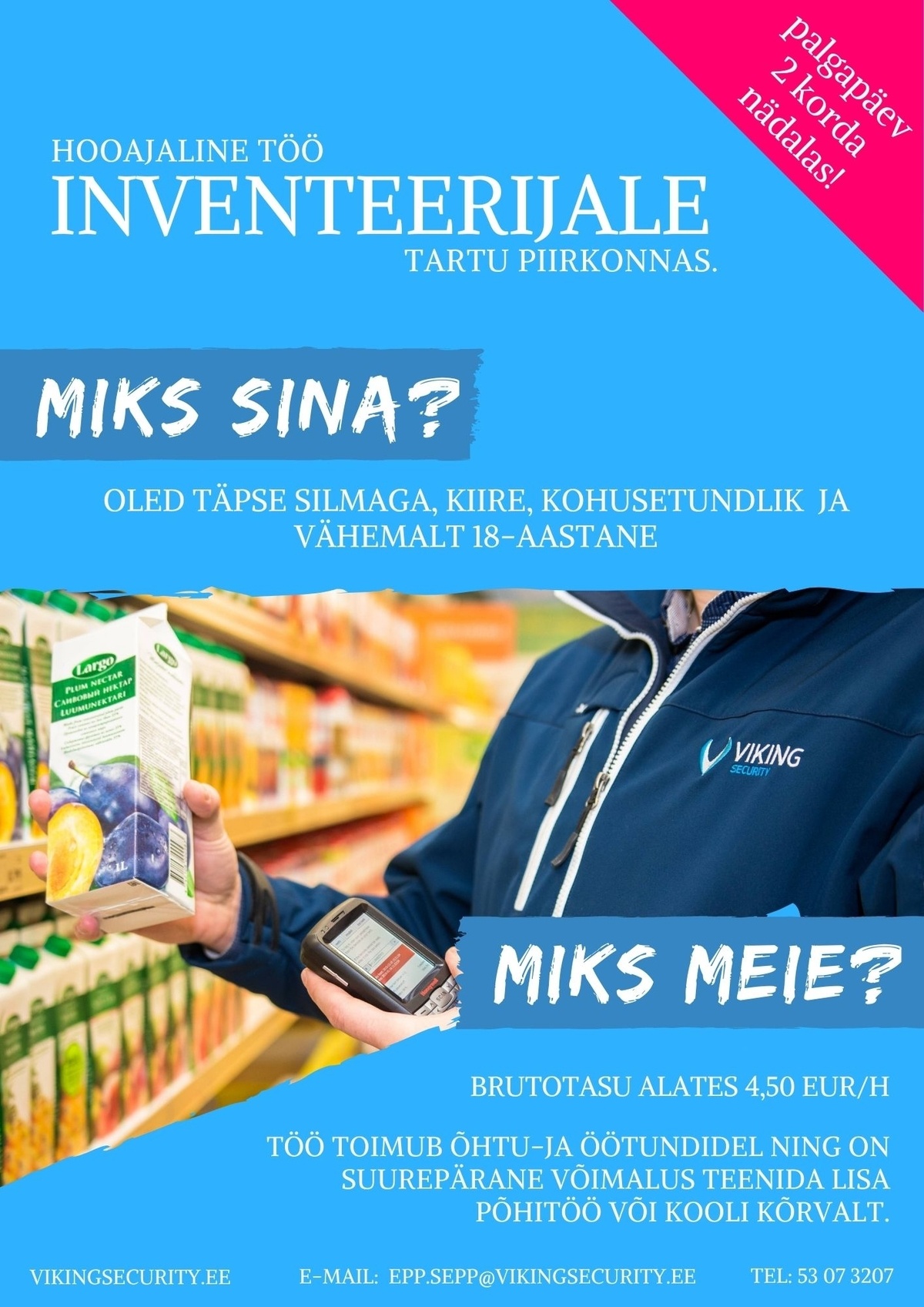 Viking Security AS Inventeerija Tartusse - palgapäev iga nädal!