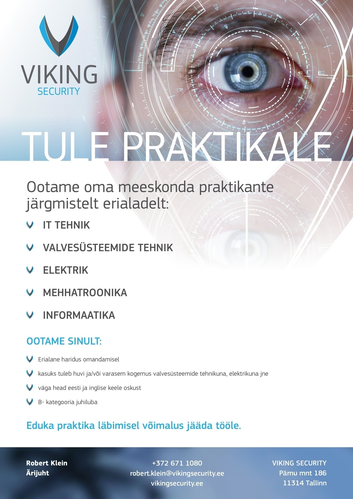 Viking Security AS Turvasüsteemide tehniku praktikant