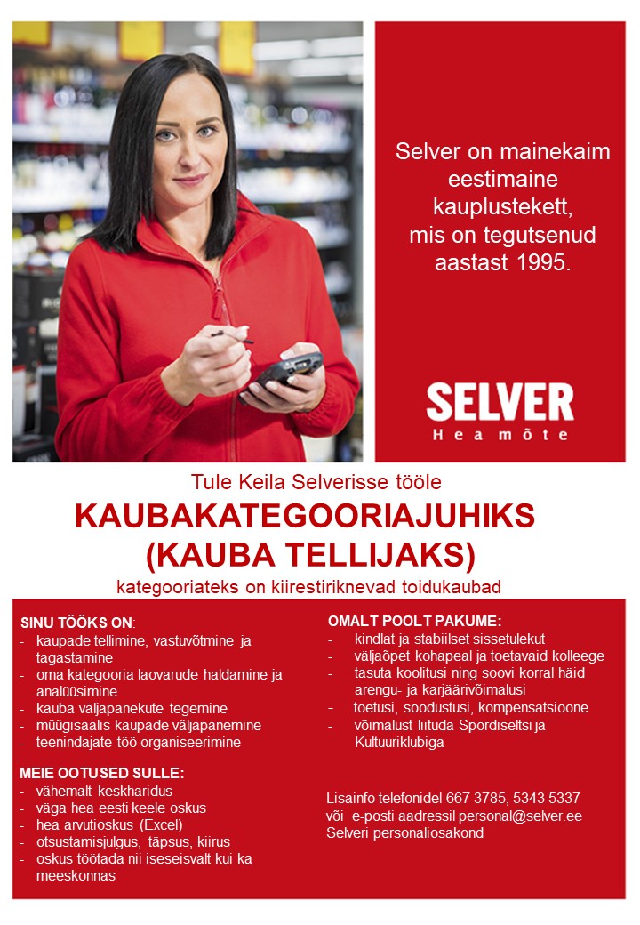 Selver Kaubakategooriajuht (kauba tellija) Keila Selveris