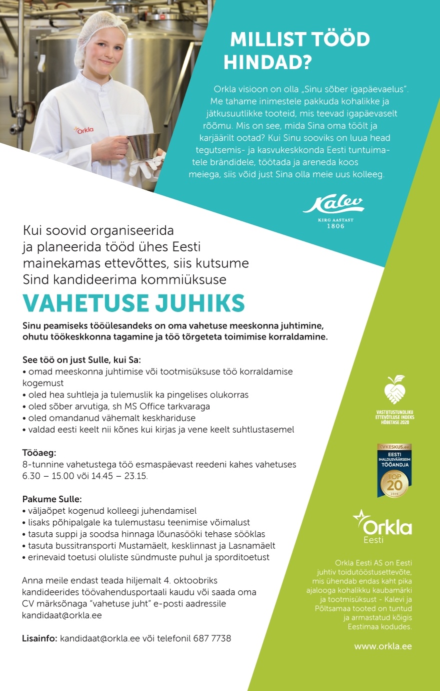 Orkla Eesti AS (Kalev ja Põltsamaa Felix) Vahetuse juht