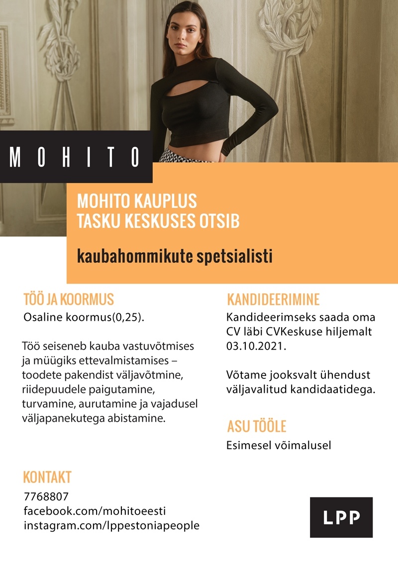 LPP Estonia OÜ Kaubahommikute spetsialist MOHITO kauplusesse Tasku keskuses