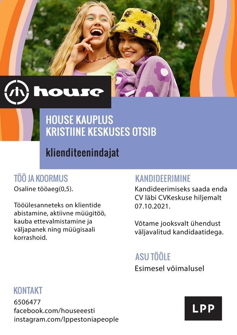 LPP Estonia OÜ Klienditeenindaja – Kristiine keskuse HOUSE (0,5 koormus)