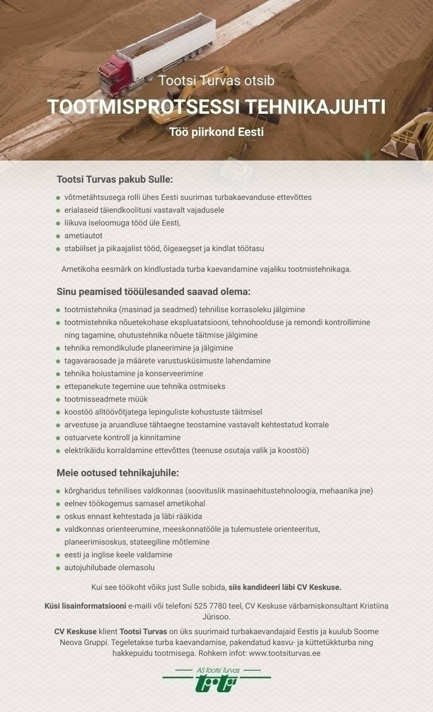 Tootsi Turvas TOOTMISPROTSESSI TEHNIKAJUHT (Turba tootmine-piirkond ÜLE EESTI)
