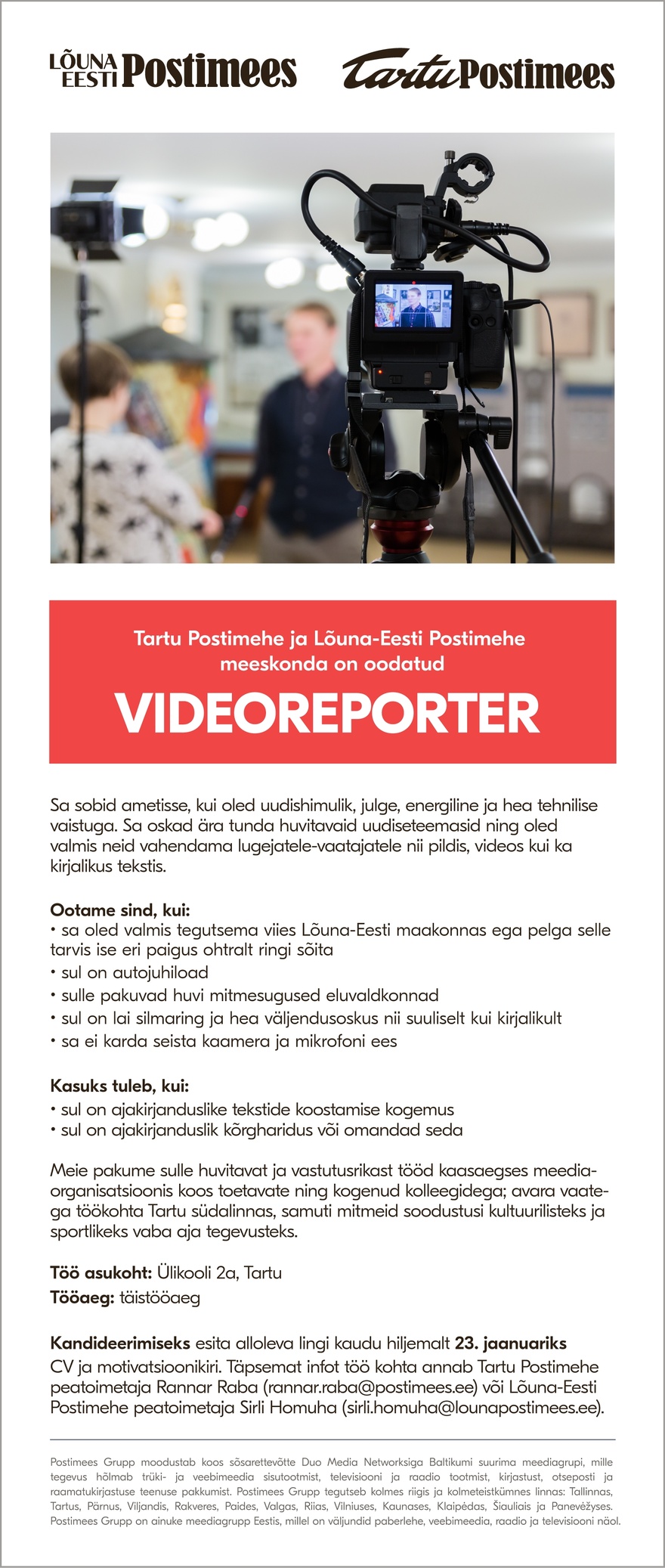 CV Keskus tööpakkumine Tartu Postimehe ja Lõuna-Eesti Postimehe  videoreporter, 2022-01-12