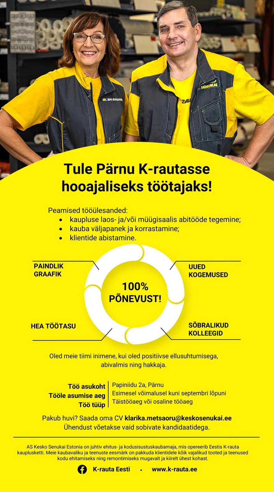 Kesko Senukai Estonia AS Otsime hooajalisi töötajaid Pärnu K-rauta kauplusesse