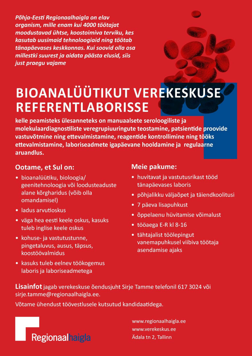 Põhja-Eesti Regionaalhaigla Bioanalüütik verekeskuse referentlaborisse (asenduskoht)