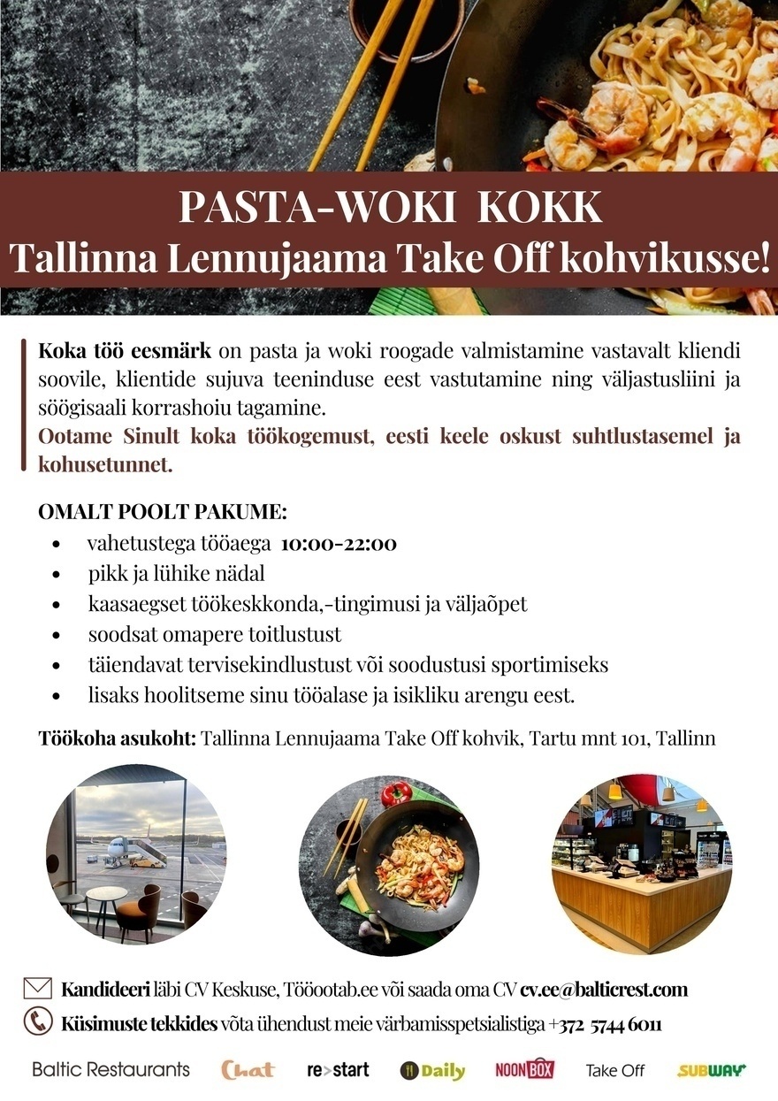 CV Keskus tööpakkumine PASTA JA WOKI KOKK TALLINNA LENNUJAAMA TAKE OFF  KOHVIKUSSE!, 2023-02-13