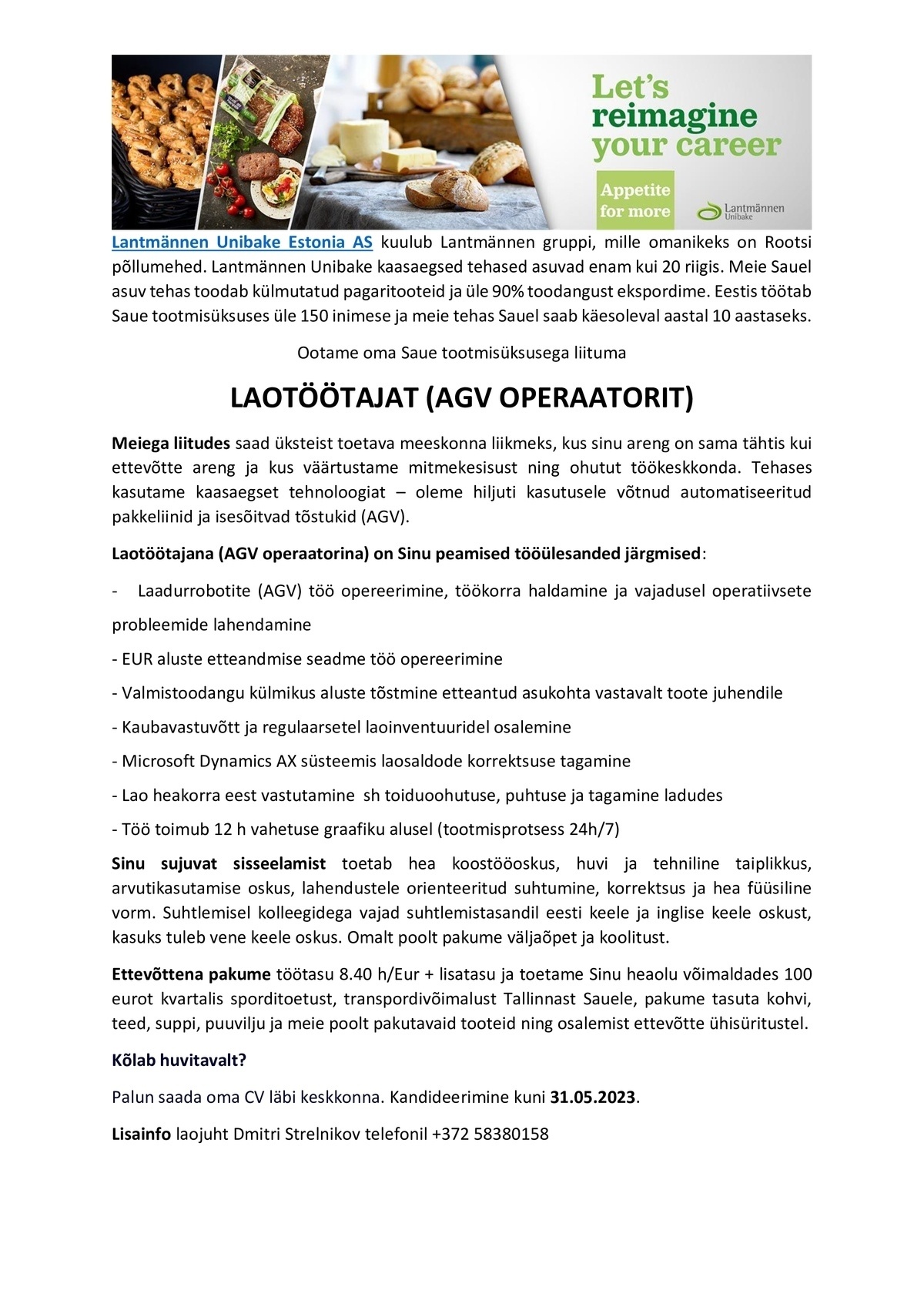 LANTMÄNNEN UNIBAKE ESTONIA AS LAOTÖÖTAJA (AGV OPERAATOR)